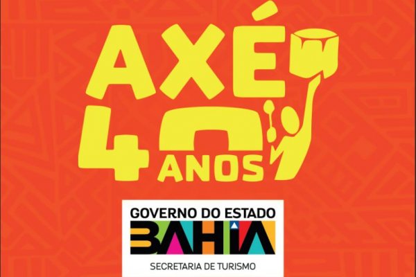 Em Comemoração aos 40 Anos do Axé, Governo do Estado Promove Ação Especial Durante o Carnaval