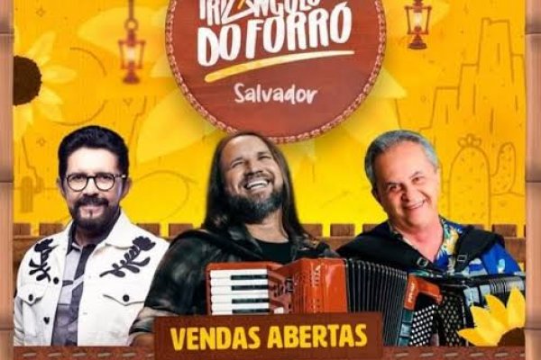 Armazém Convention faz grande abertura do São João na Bahia com Triângulo do Forró nesta sexta (9)
